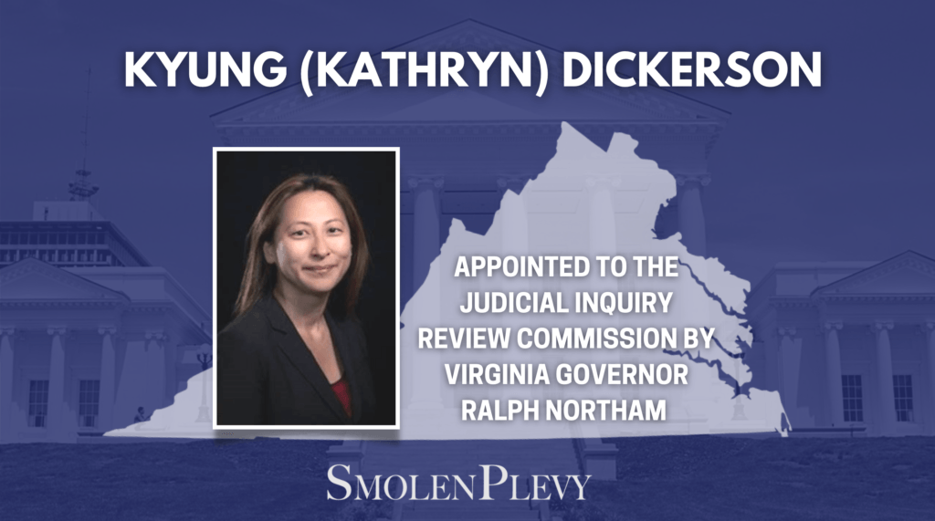 Kyung (Kathryn) Dickerson was appointed to the Judicial Inquiry Review Commission by Virginia Governor Ralph Northam.