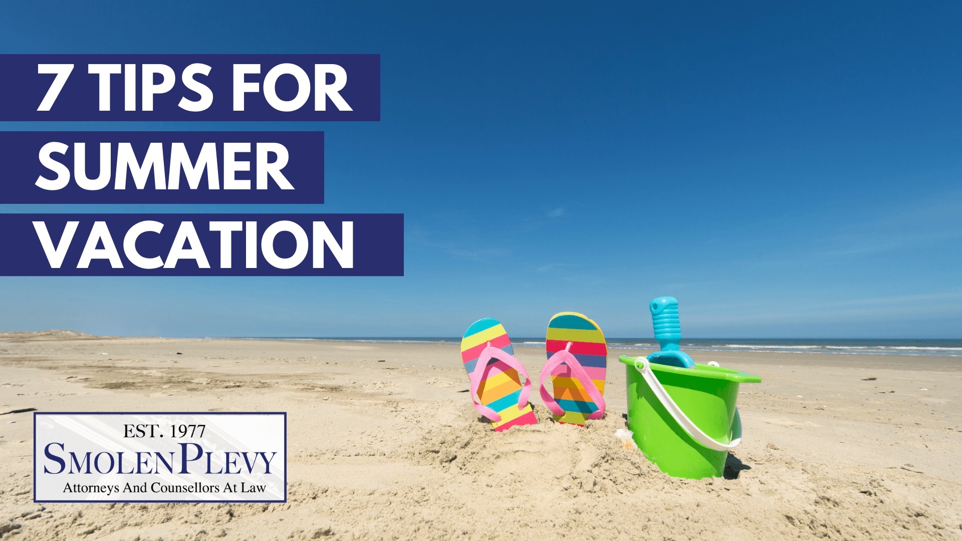 7 Summer Vacation Tips for Divorced or Separated Parents