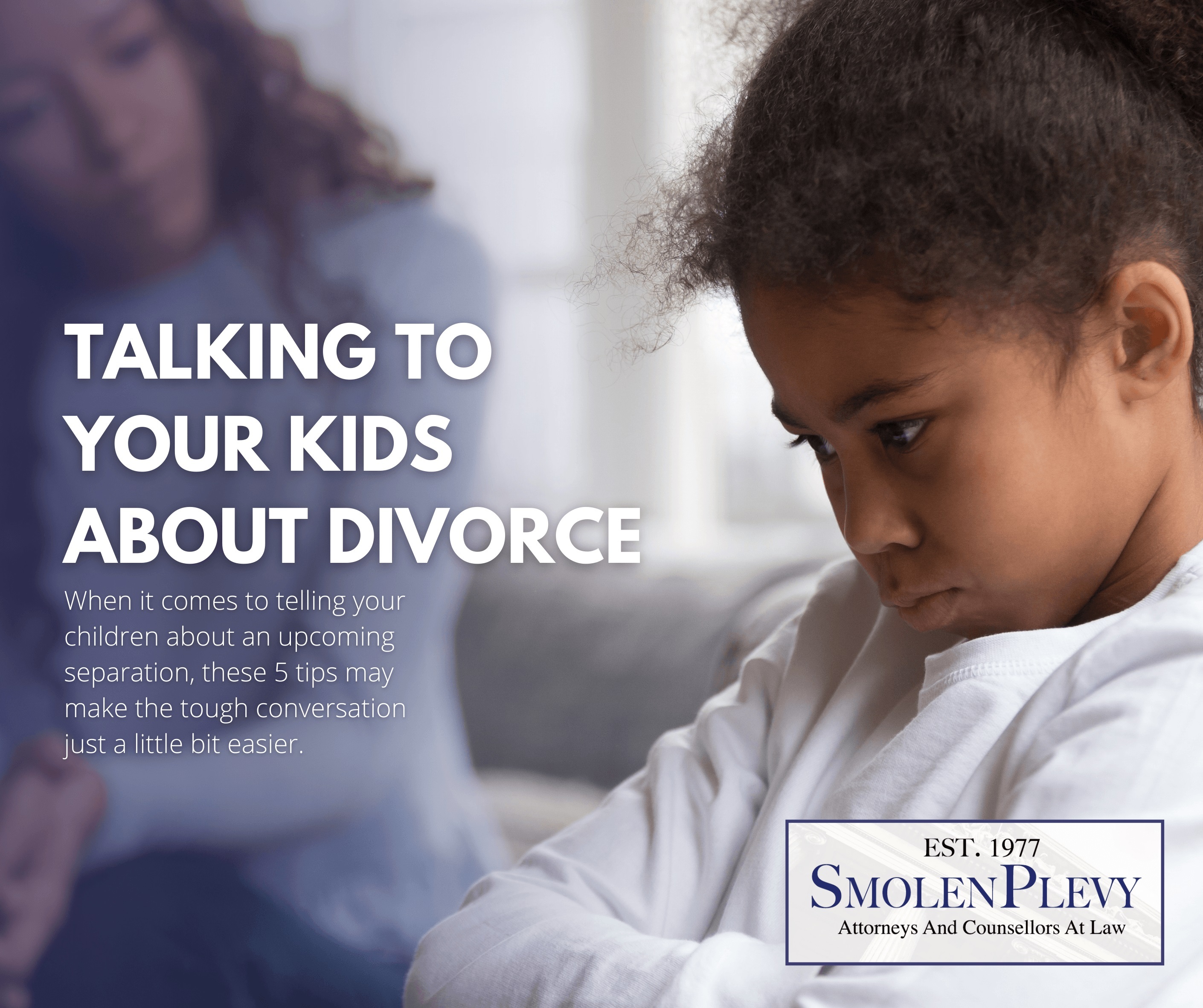 Tips for talking to your kids about divorce