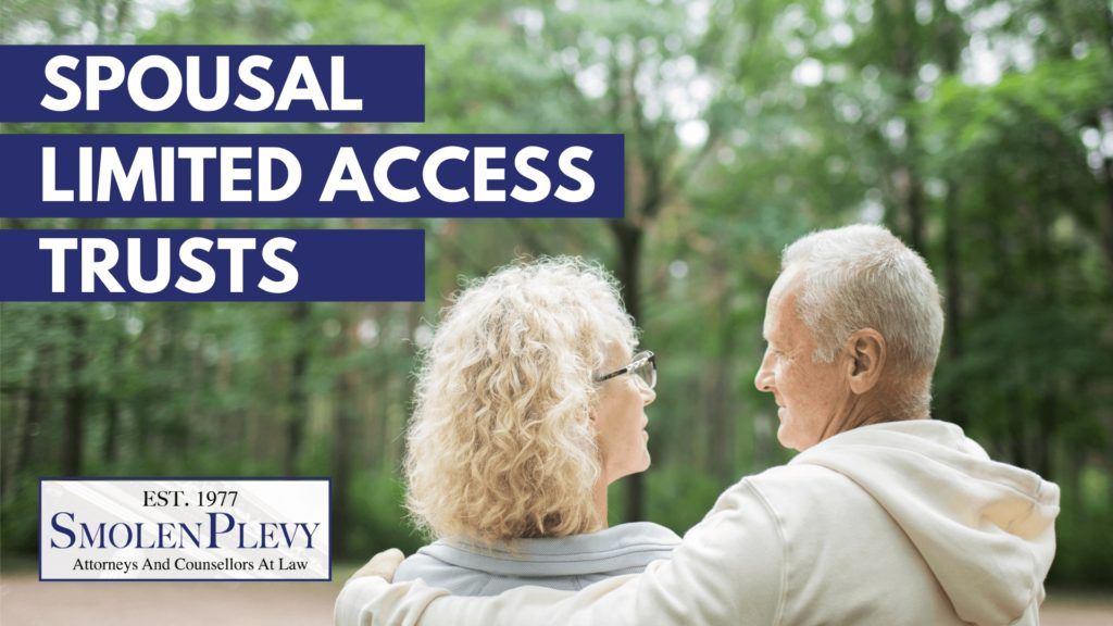 Why You Should Think About Spousal Limited Access Trusts (SLATS)