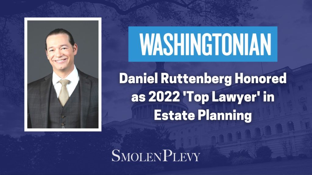 Daniel Ruttenberg honored as a 2022 top lawyer in estate planning