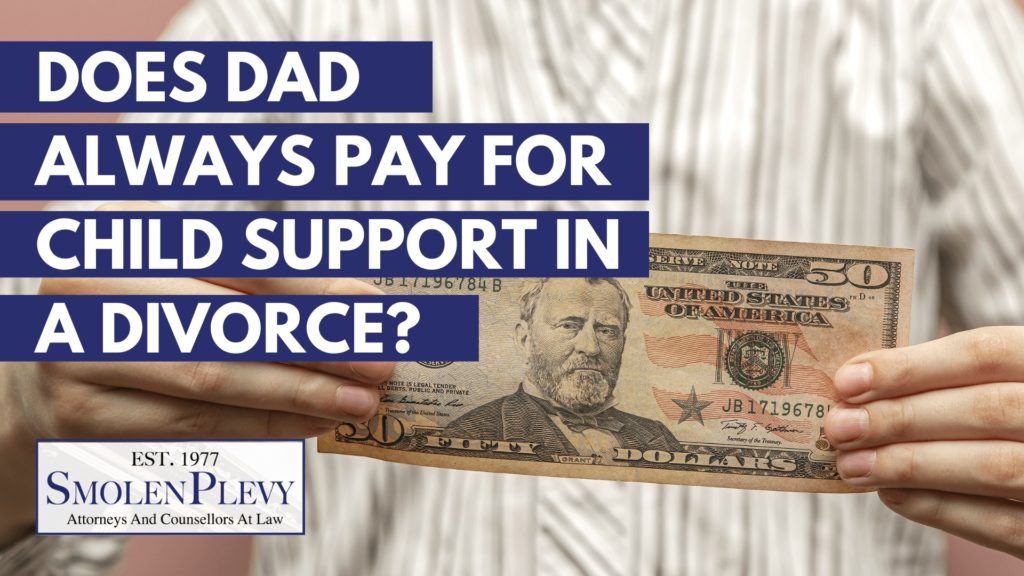 Does Dad Always Pay For Child Support In A Divorce?