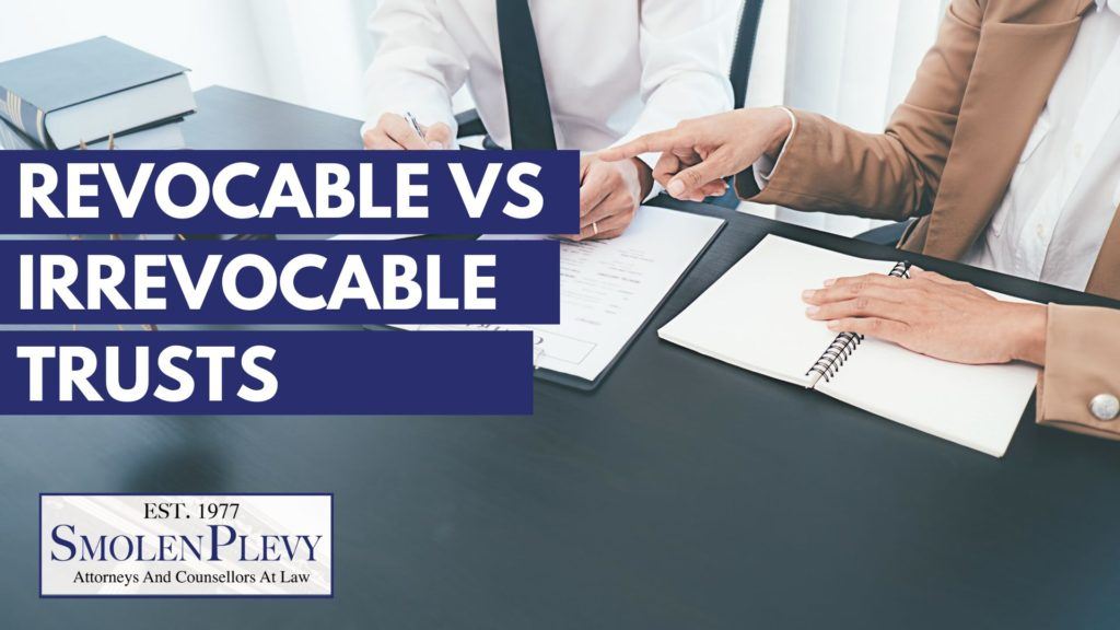 What is the difference between revocable and irrevocable trusts?